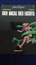 John Difool Der Incal des Lichts Band 2