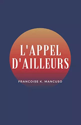Appel ailleurs françoise - l'appel,