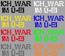 Aufkleber Sticker Ich war im