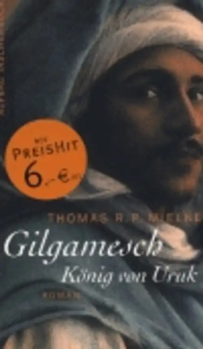 Gilgamesch könig von uruk - gilgamesch.,