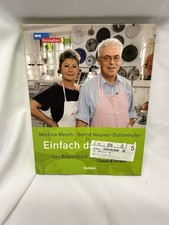 Kochbuch - Einfach das Beste! WDR - Martina Meuth & Bernd Neuner Duttenhofer