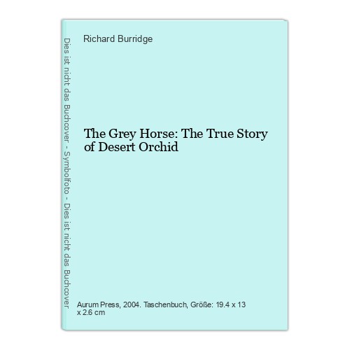 The grey horse - the, true