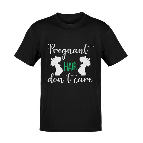 Shirt pregnant hair dont - pregnant,