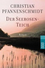 Der Seerosenteich von Pfannenschmidt, Christian | Buch | Zustand sehr gut