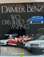 Daimler Benz Wo das Auto anfing
