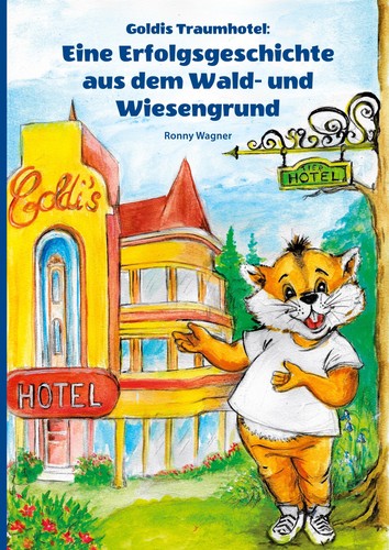 Goldis traumhotel ronny wagner - traumhotel,