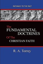 R. A. Torrey | The Fundamental