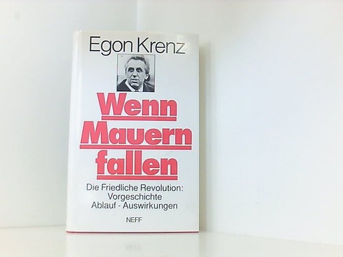 Wenn mauern fallen - fallen., die