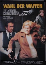 Choice of Arms German movie poster Choix des armes Montand Deneuve Depardieu