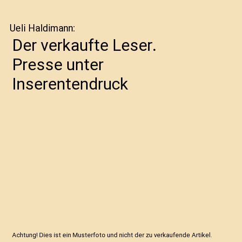 Der verkaufte leser presse - leser.,