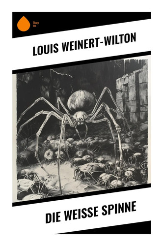 Die weisse spinne - weisse,