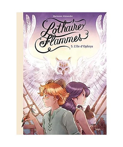 Lothaire flammes tome - lothaire,