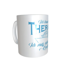 Kreuzfahrt Therapie Tasse