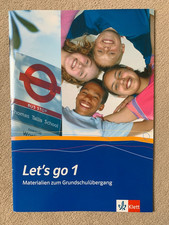 Let's go 1 - Materialien zum Grundschulübergang Ernst Klett Schulbuchverlag 2005