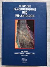 KLINISCHE PARODONTOLOGIE UND IMPLANTOLOGIE v. Jan Lindhe, T. Karring, N. P. Lang