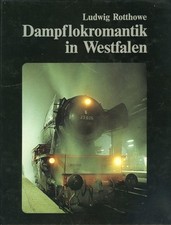 Dampflokromantik in Westfalen / Merkur-Verlag