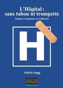 Lhôpital sans tabou - sans, ni
