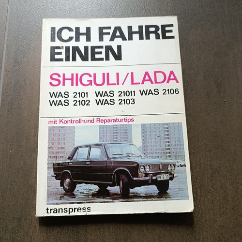 Ich fahre einen shiguli - ich,