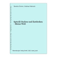 tiptoi® Suchen und Entdecken - Meine Welt Grimm, Sandra und Andrea Hebrock: