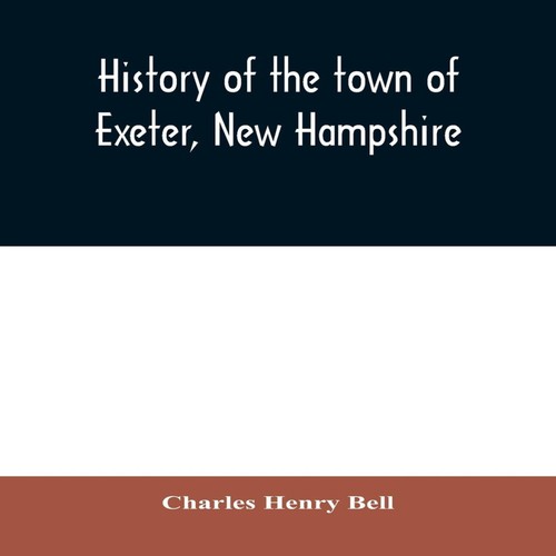 History the town exeter - history, of
