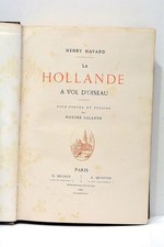 Holland im Vogelflug Sendung von Maxime Lalanne Paris 1881