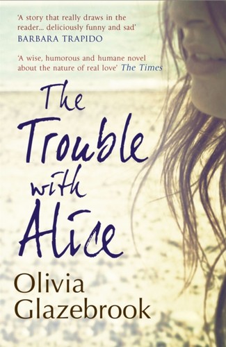 The trouble with alice - the,