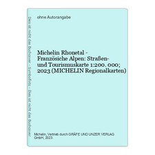 Michelin Rhonetal - Französiche Alpen: Straßen- und Tourismuskarte 1:200.000; 20