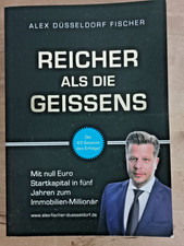 Buch „Reicher als die Geissens“ – Alex Düsseldorf Fischer – Die 43 Gesetze des E
