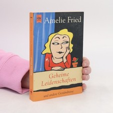 Geheime leidenschaften und - geheime,