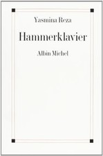 Hammerklavier von Yasmina Reza
