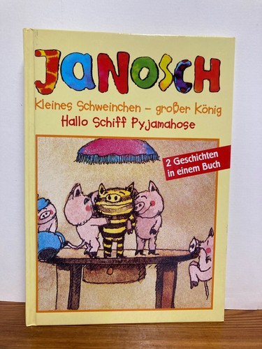 Janosch kleines schweinchen - schweinchen,