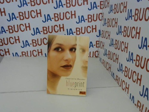 Blueprint blaupause roman - blueprint, blaupause: