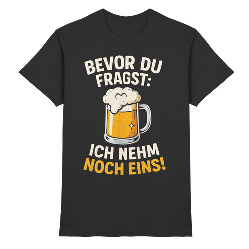 Bevor fragst ich - bevor, du