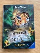 Internat der bösen Tiere, Band 1: Die Prüfung von Gina Mayer 2020 - Guter Zustan
