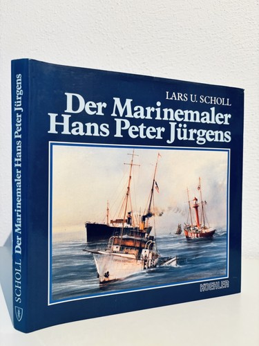 Der marinemaler hans - der, peter