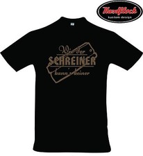Shirt schreiner tischler - t-shirt,