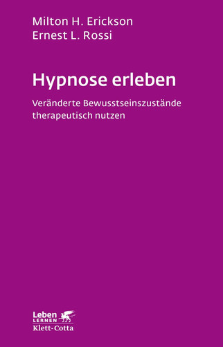 Hypnose erleben leben lernen - hypnose,