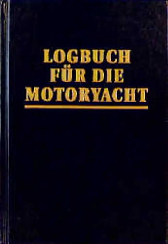 Logbuch für die motoryacht - die,