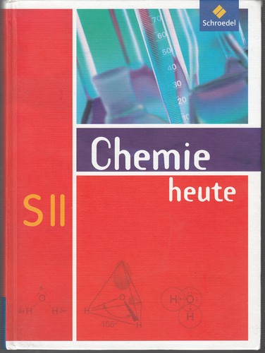 Chemie heute sekundarstufe 2 - heute.,