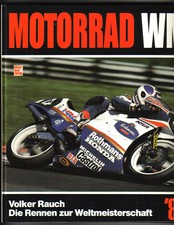 Motorrad WM 1987 Volker Rauch Weltmeisterschaft Spencer Mang Gresini