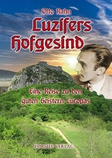 Otto Rahn: Luzifers Hofgesind