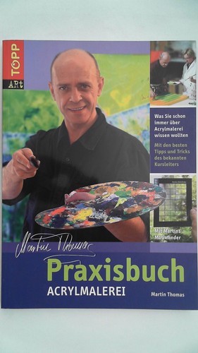 Praxisbuch acrylmalerei was - praxisbuch, acrylmalerei: