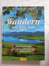 Wandern mit dem Auto - Deutschland neu erleben