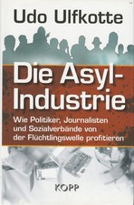 Die asyl industrie - , •