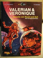 Valerian und Veronique. Sechs Kurzgeschichten a.d. Anfangsjahren.