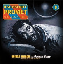 Raumschiff Promet 06: Dunkle