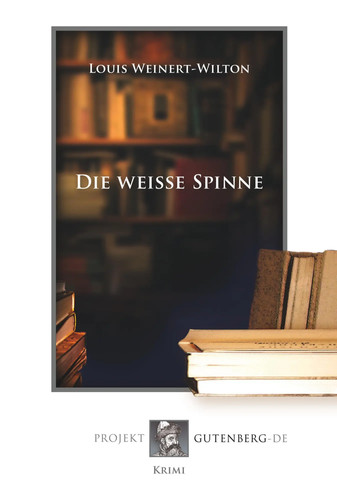 Die weiße spinne louis - die,