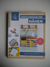 Ordnungshelfer Nähen : Step by Step - Praktische Utensilos, Etuis & mehr - (A6)