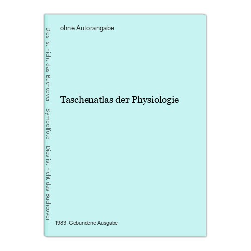 Taschenatlas der physiologie - der,