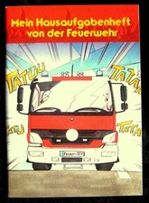 Mein Hausaufgabenheft von der Feuerwehr
